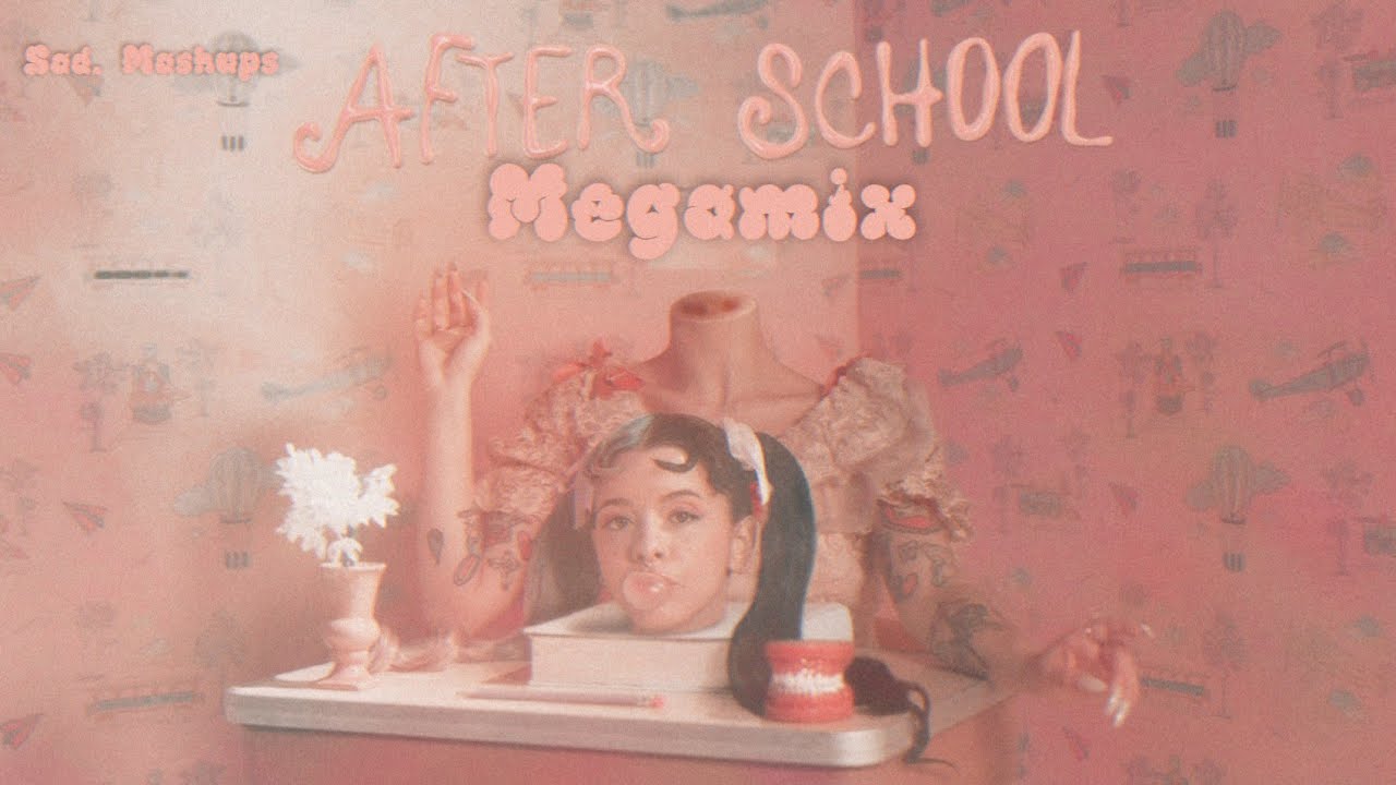 Melanie Martinez - After School (Megamix) ♡✧