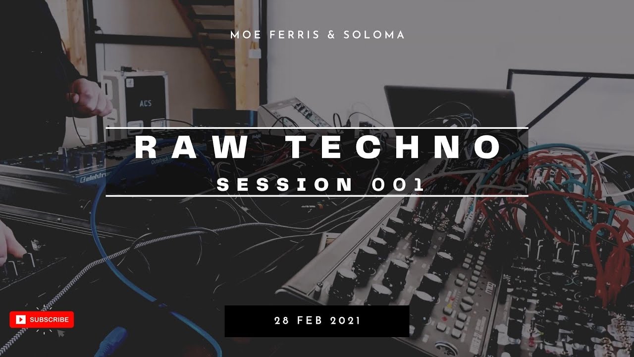Raw Techno Session 001 | @moeferris & @slavasoloma
