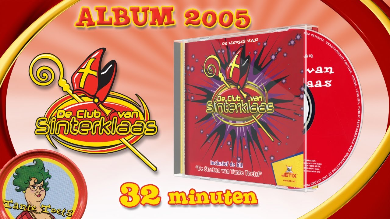 HELE CD: De Liedjes van De Club van Sinterklaas (2005) • De leukste Sinterklaasliedjes van vroeger