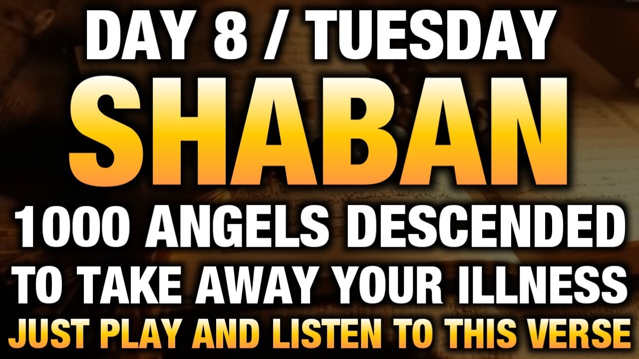 If You Listens This Dua ln The Month Of Shaban, You Get All Your Wishes-!(Insha Allah)