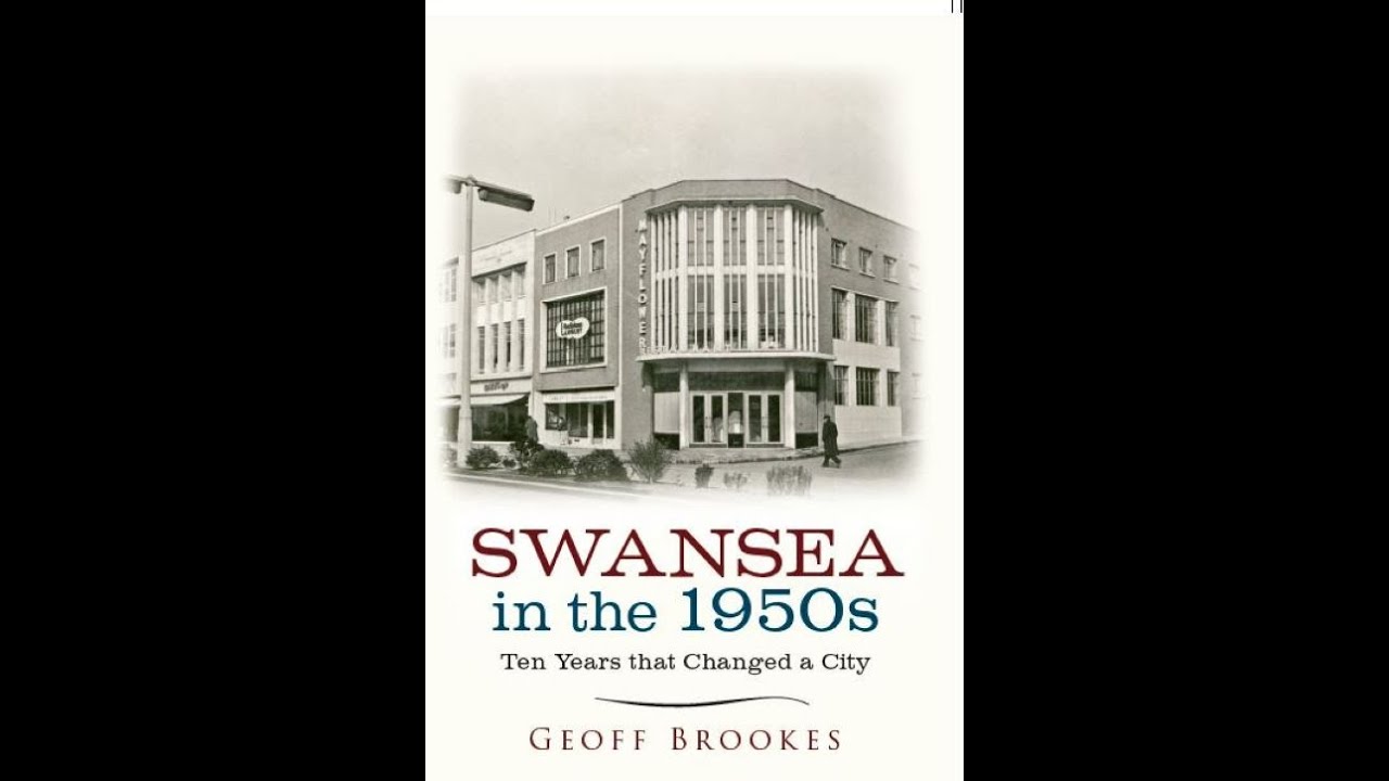 Swansea in the Fifties
