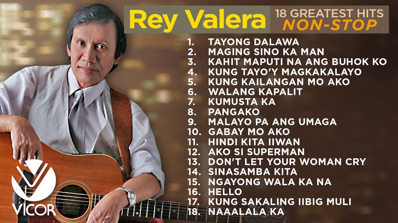 Rey Valera - 18 Greatest Hits [Non-stop]