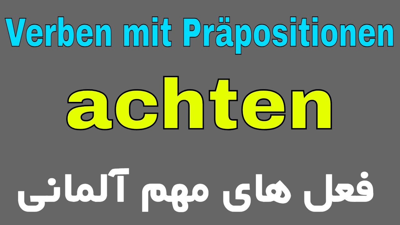 achten auf , wichtigste Verben Deutsch A2 B1 B2