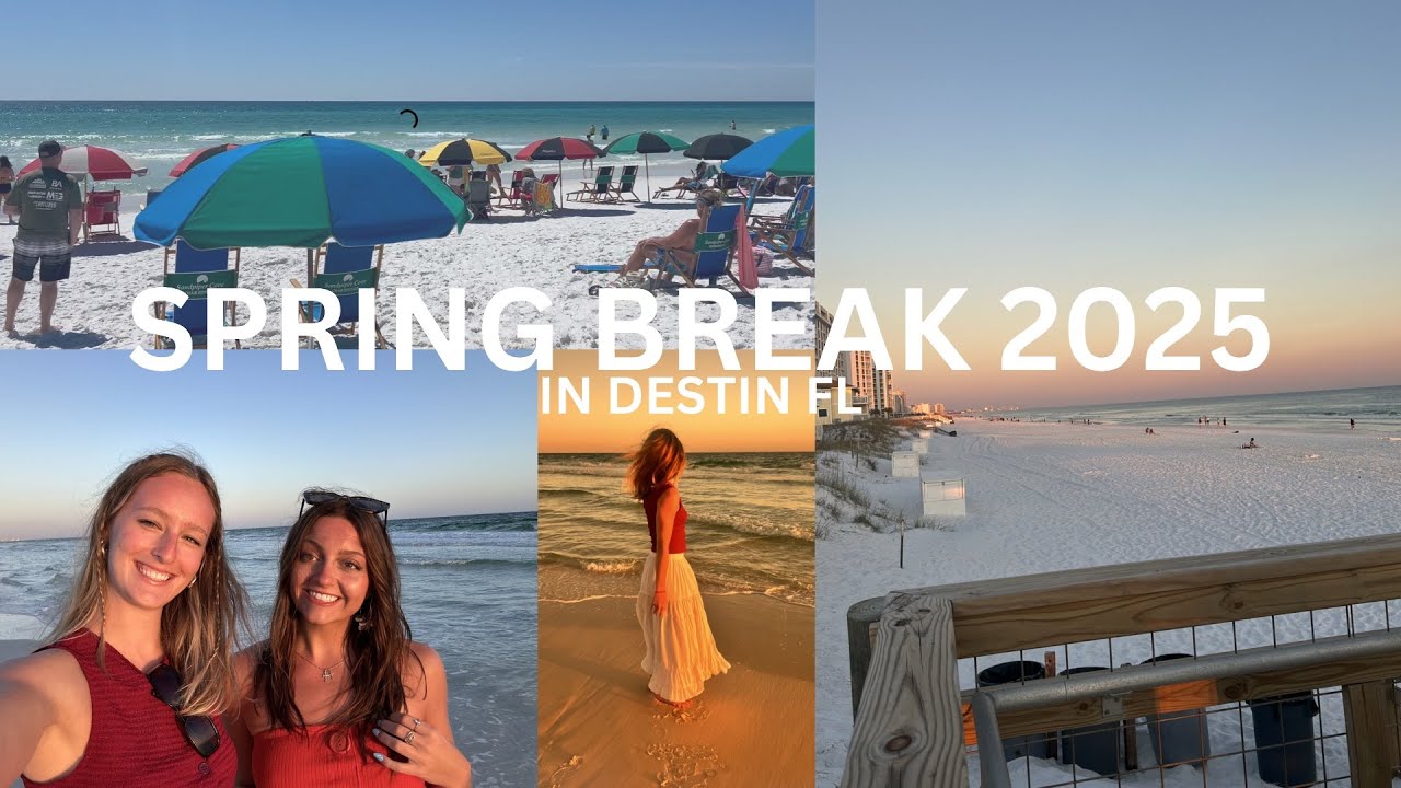 Spring Break Vlog 2025 | A Week in Destin, Florida