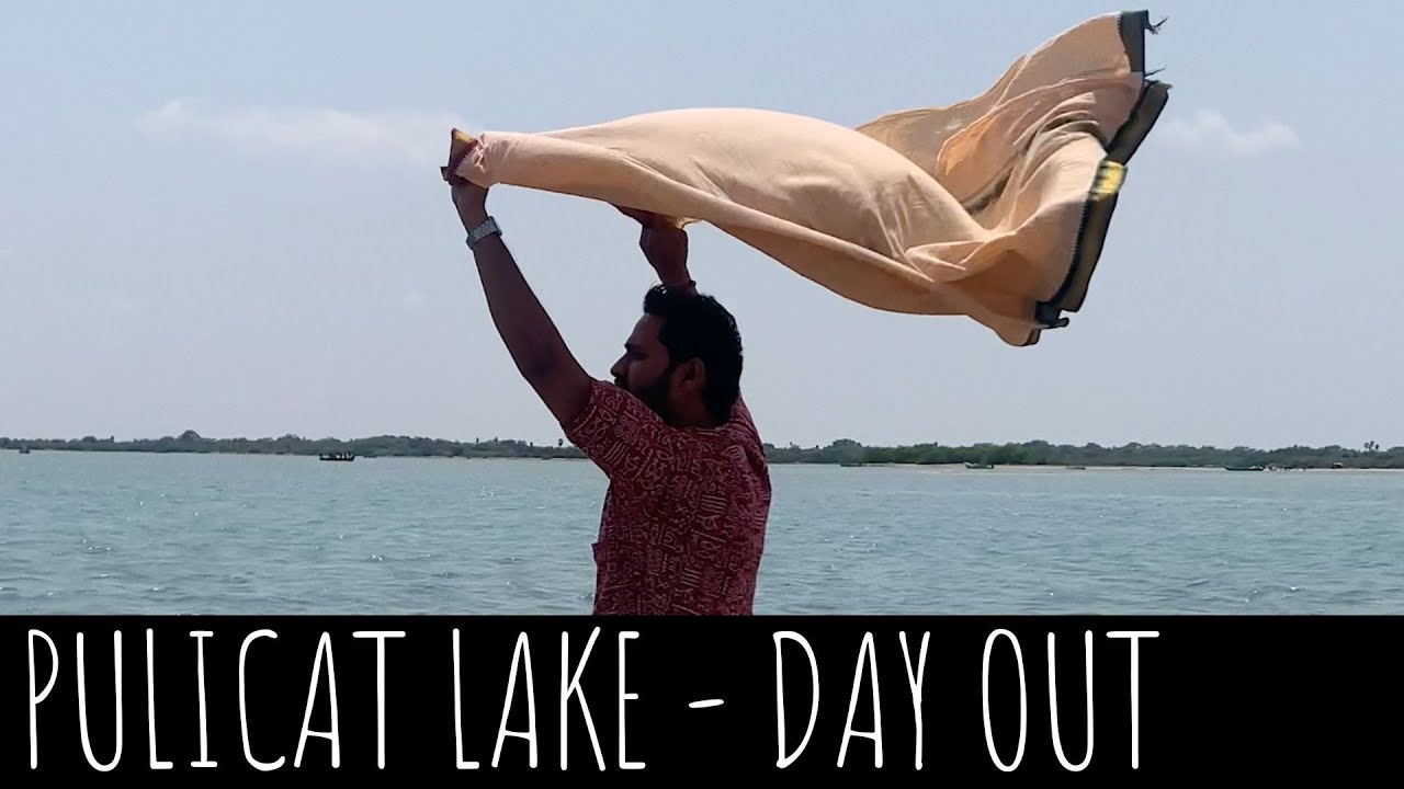 A day out | Pulicat Lake - Pazhaverkadu | sivapuranam [2024]