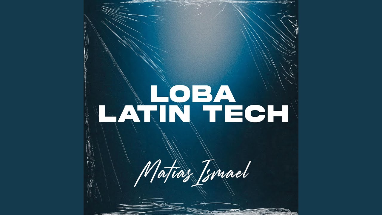 Loba (Latin Tech)