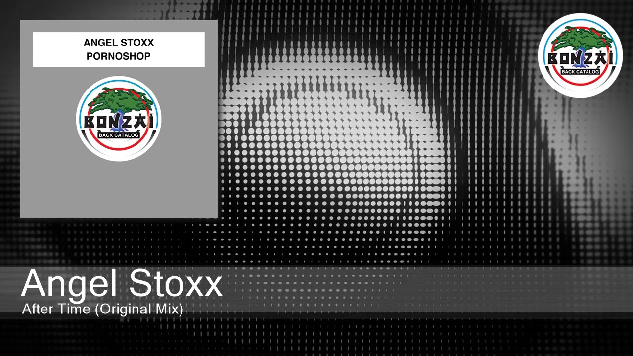 Angel Stoxx - After Time (Original Mix)