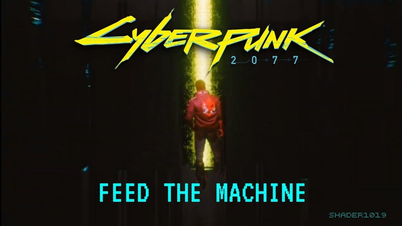 Cyberpunk 2077 [Updated GMV] - Feed the Machine - Nickelback