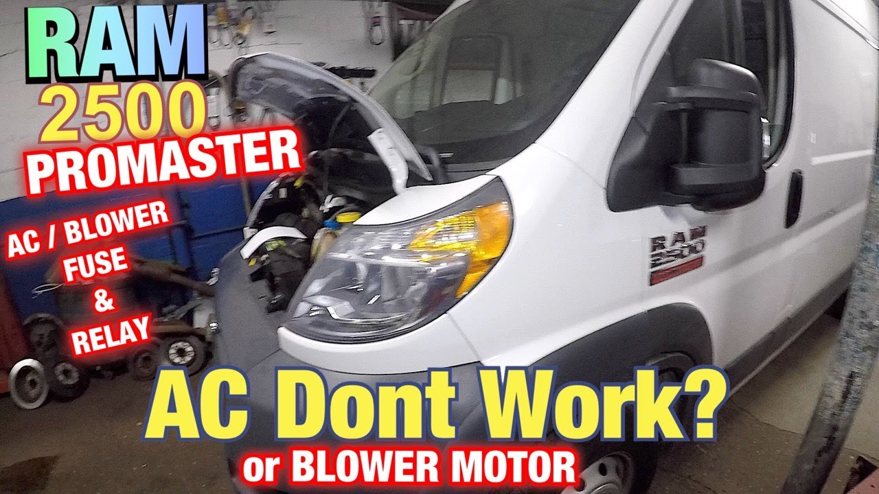 2018 Ram 2500 promaster ac or blower motor dont work check the fuse