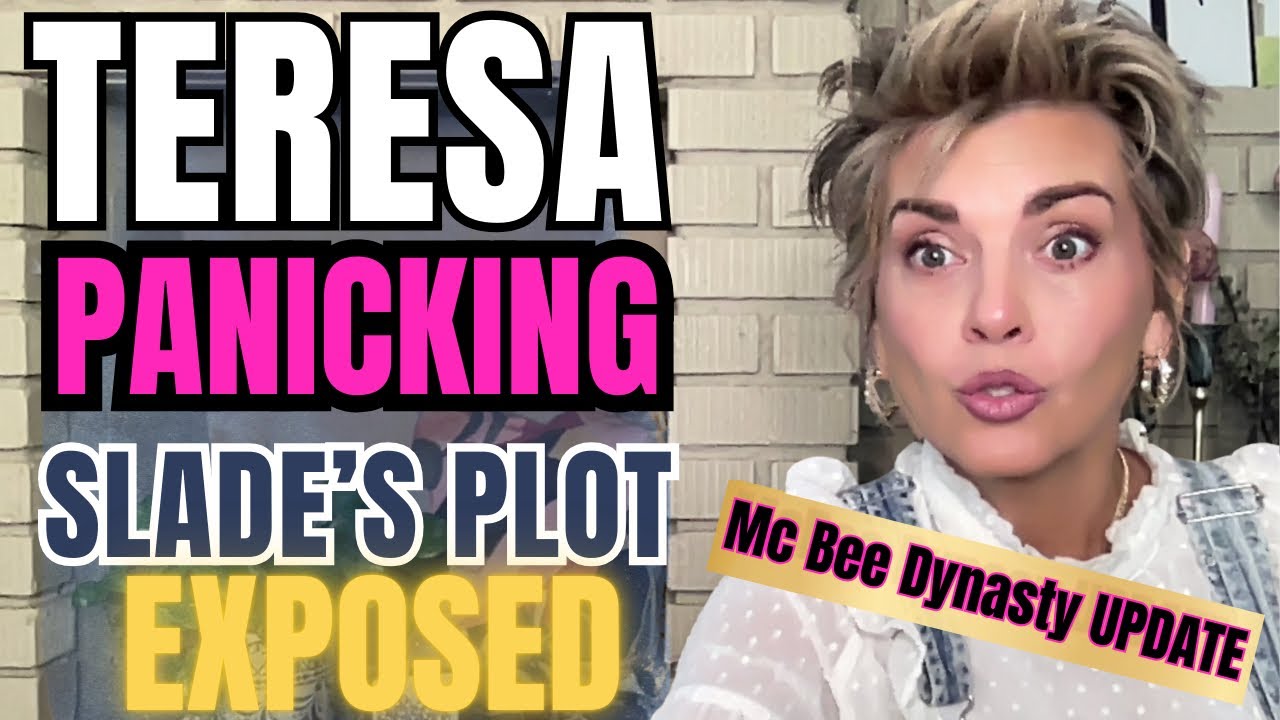 🚨Teresa Giudice SPIRALING, Slade Smiley&rsquo;s Mastermind Plot EXPOSED& The Shocking McBee Dynasty UPDATE