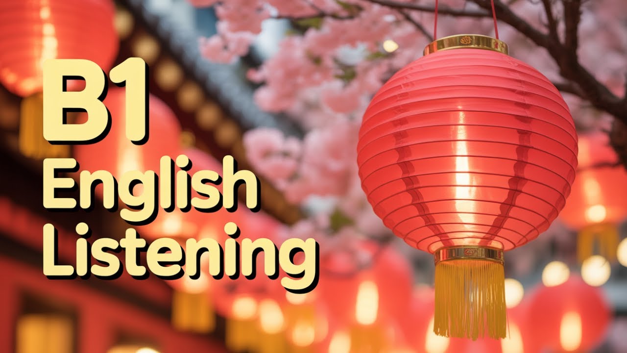 Slow B1 English Listening - Lunar New Year. Daily English Practice!