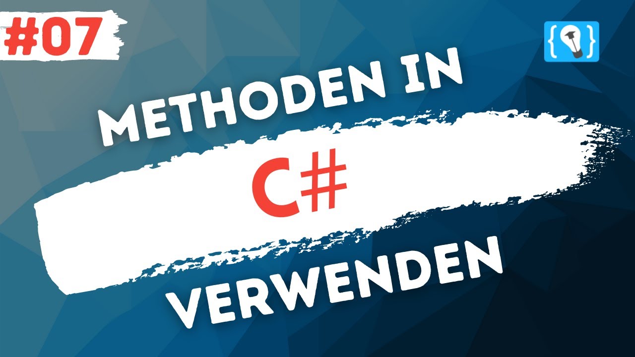 C# Tutorial Deutsch [7/17] - Methoden