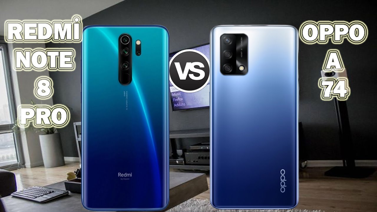 Oppo A74 vs Redmi Note 8 Pro