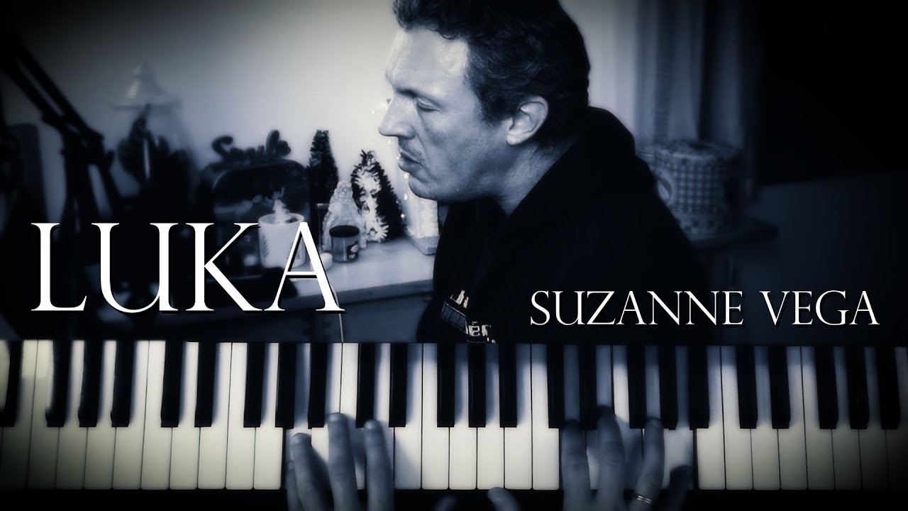 Luka - Suzanne Vega - Piano Cover