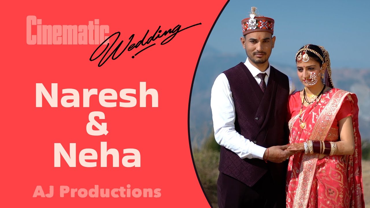 Naresh & Neha  |  Cinematic Wedding 2024  |  AJ Productions