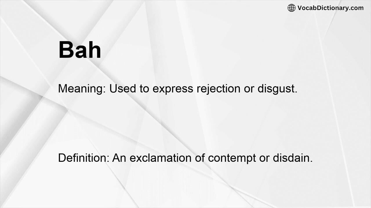 Bah Meaning