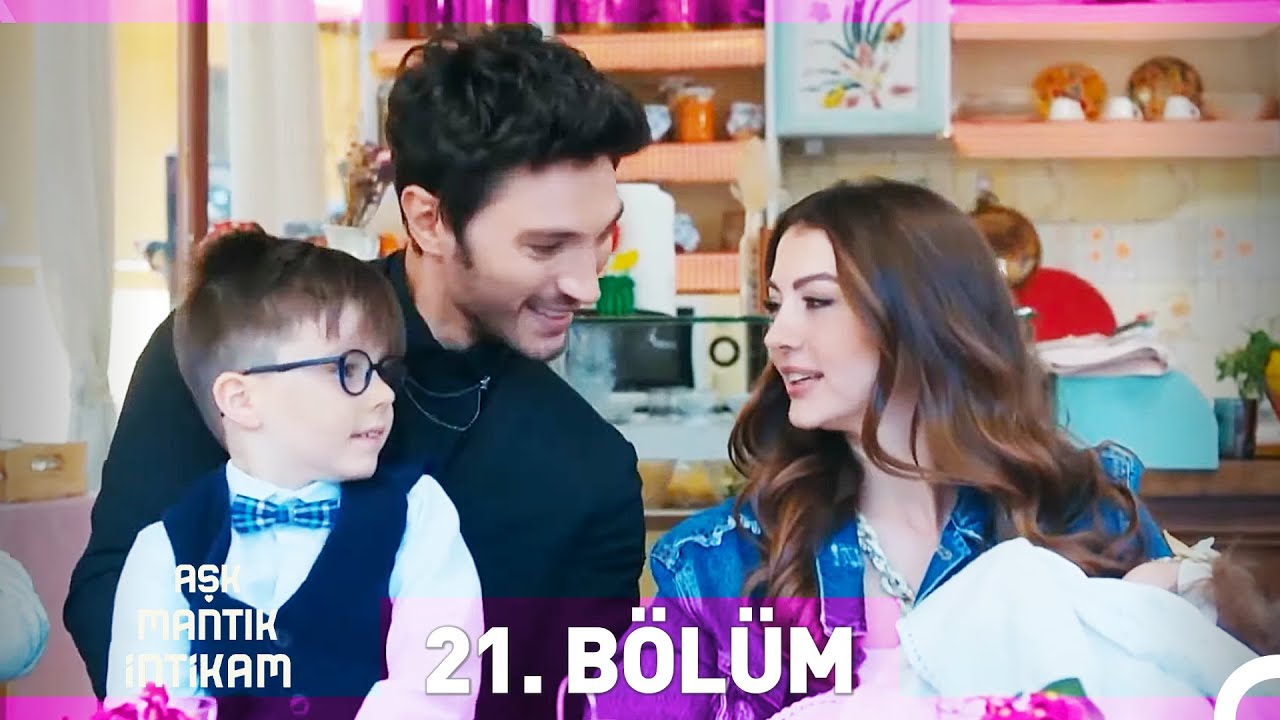 Aşk Mantık İntikam 21. Bölüm FİNAL (Uzun Versiyon)