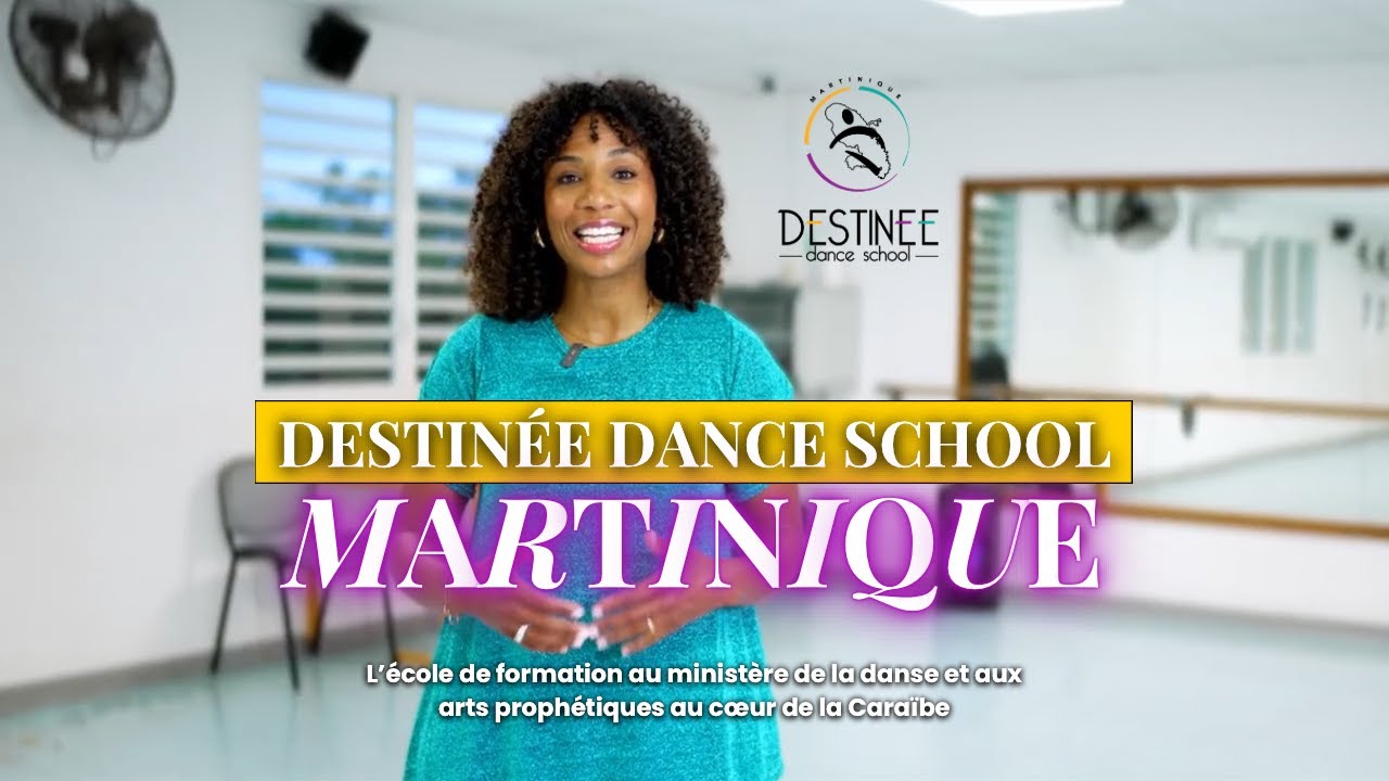 Destinée Dance School Martinique : au cœur de la Caraïbe !