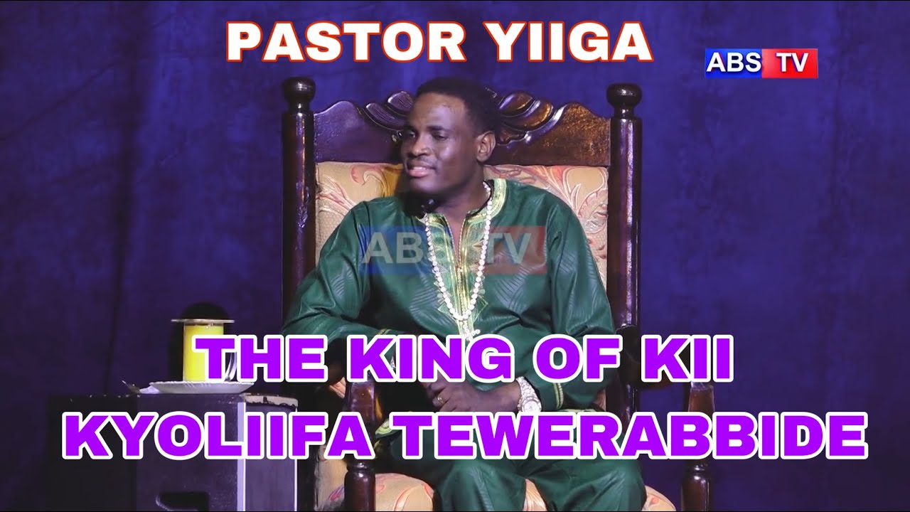 PASTOR YIIGA - KI KYOLIFA TEWERABIDDE 2020