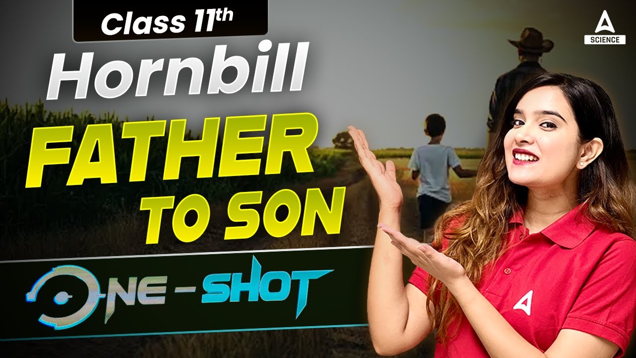 Father To Son Class 11 One Shot | Class 11 English | By Shipra Mishra Mam