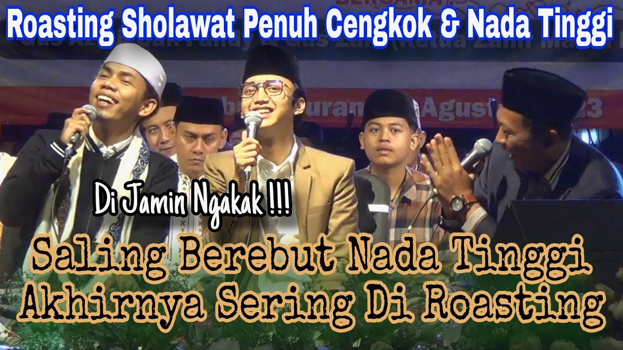 Roasting Sholawat Penuh Cengkok & Nada Tinggi Gus Azmi, Cak Fandy & Gus Zaki ( Banjarnegara )