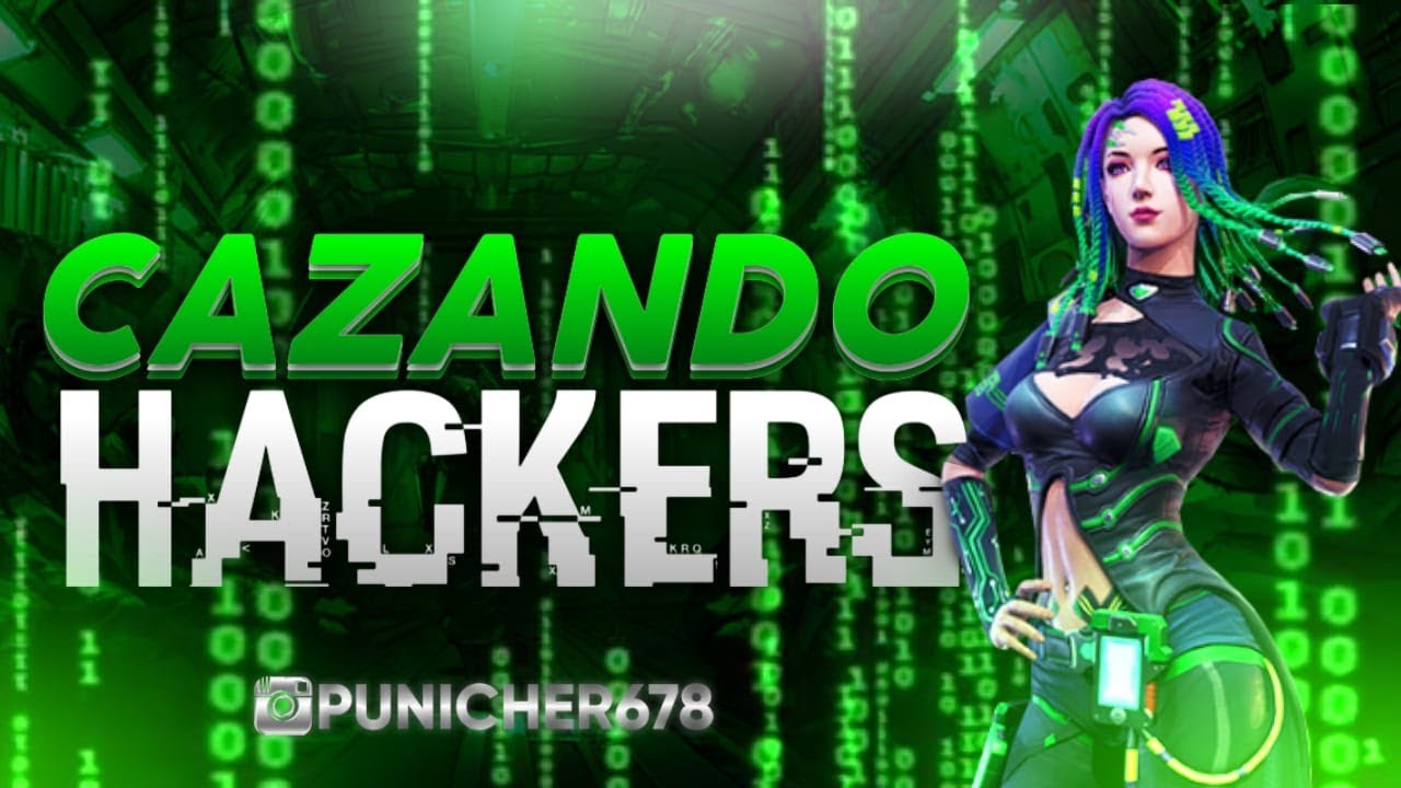 FREE FIRE//CAZANDO HACKERS
