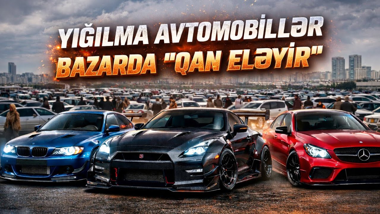 YIĞILMA AVTOMOBİLLƏR BAZARDA 