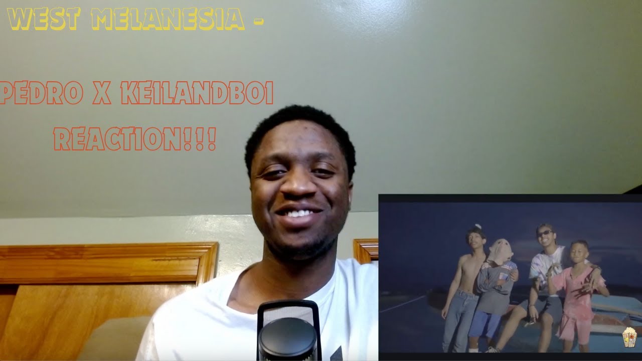 WEST MELANESIA - Pedro x Keilandboi REACTION!!!
