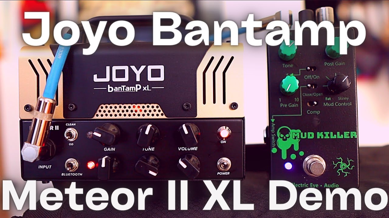 Joyo Bantamp Meteor II XL Demo