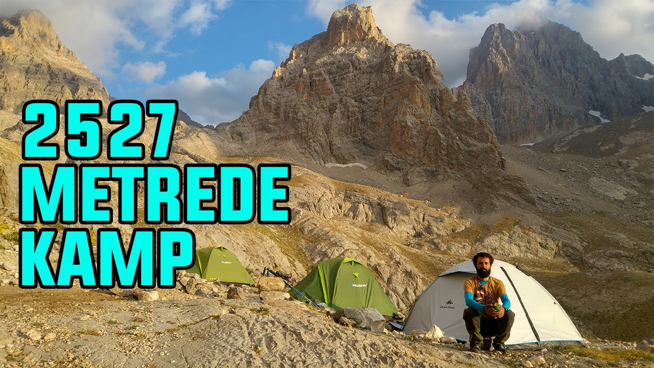 Kamp Günlükleri Bölüm 2  - 2527 Metrede Kamp Yapmak