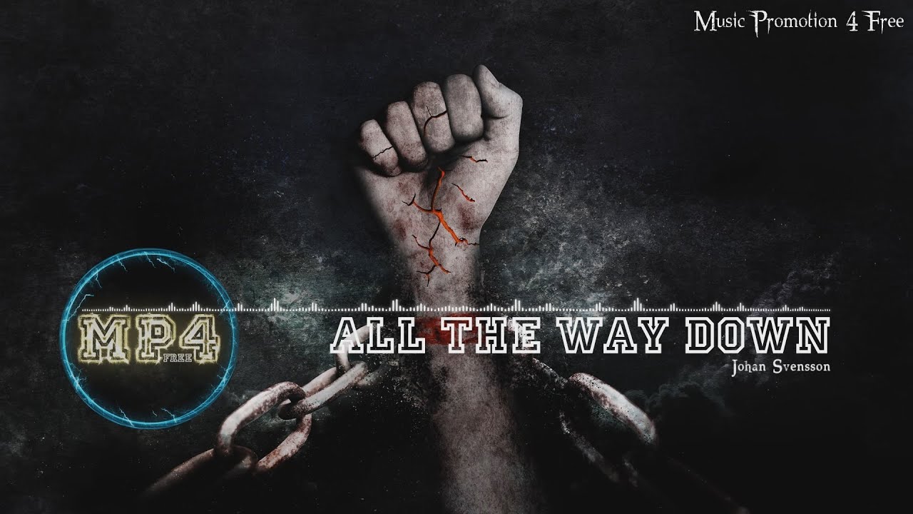 All The Way Down by Johan Svensson - [2010s Rock Music]