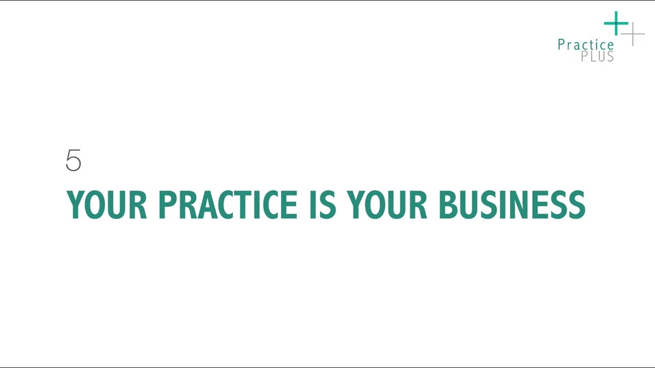 Your Practice is Your Business