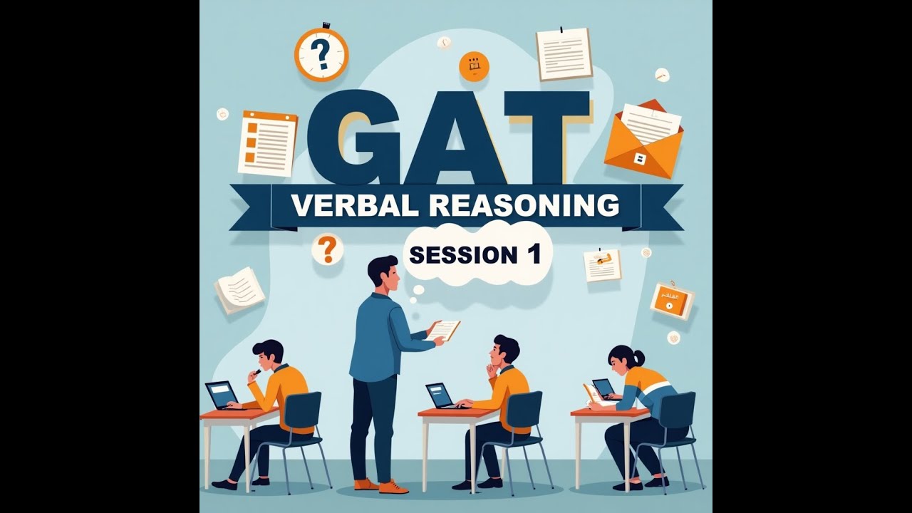 GAT Verbal Reasoning &ndash; Session 1 | Vocabulary, Sentence Completion & Analogies | Mr. Ahmed Adly