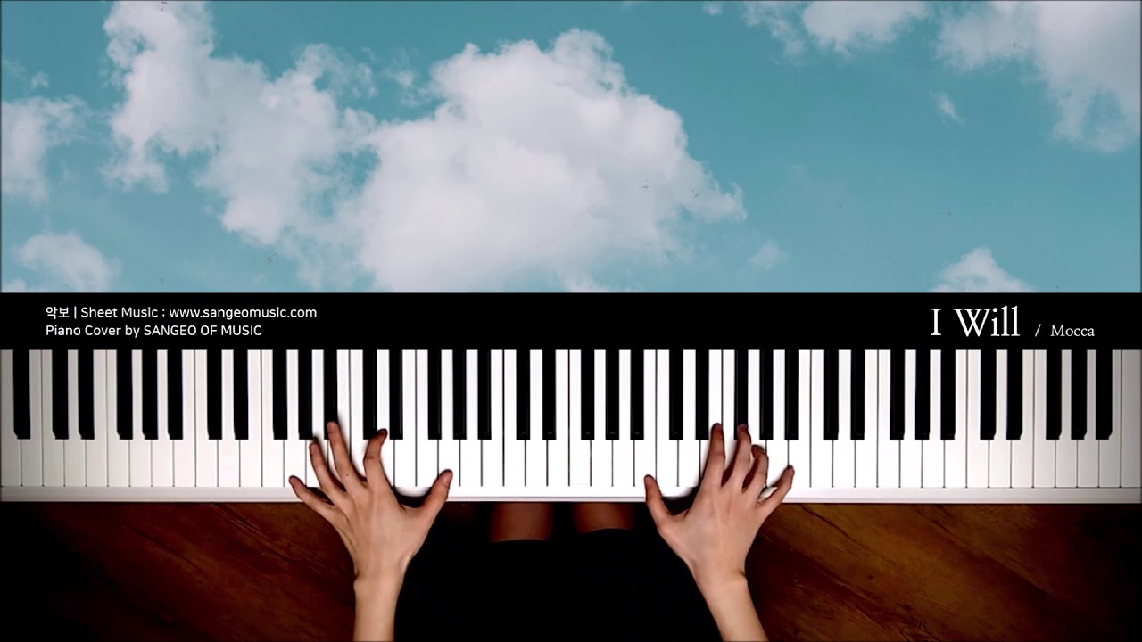 I Will - Mocca | Piano cover 피아노 커버