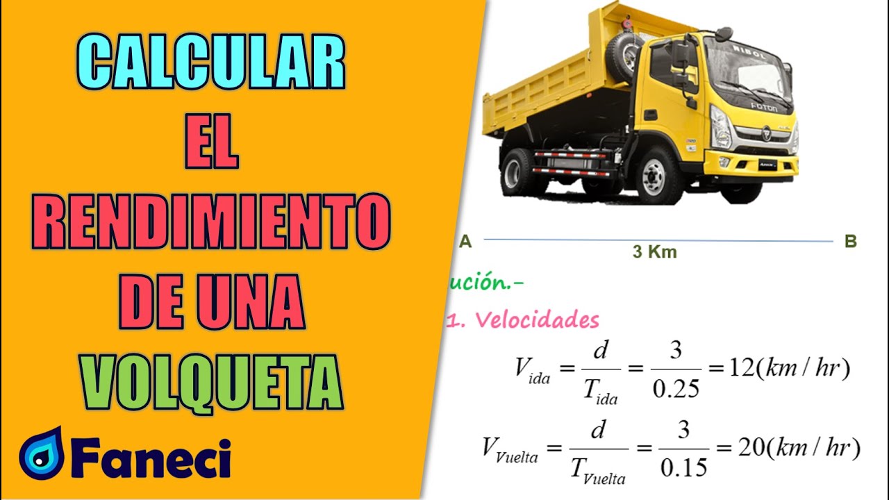 CALCULAR EL RENDIMIENTO DE UNA VOLQUETA ✅📌