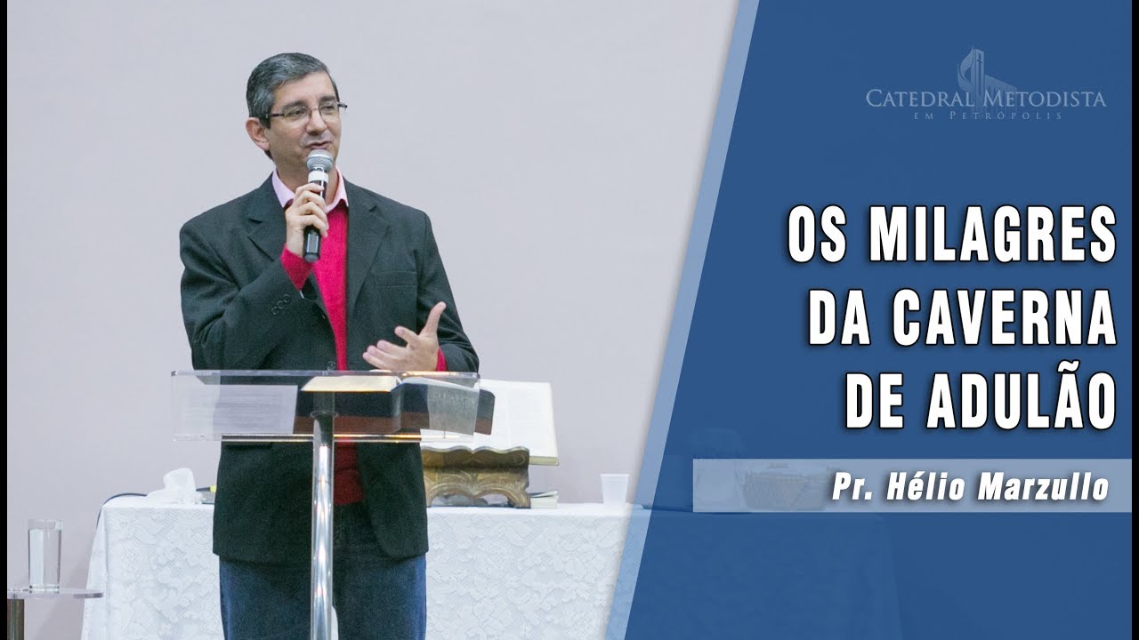 OS MILAGRES DA CAVERNA DE ADULÃO