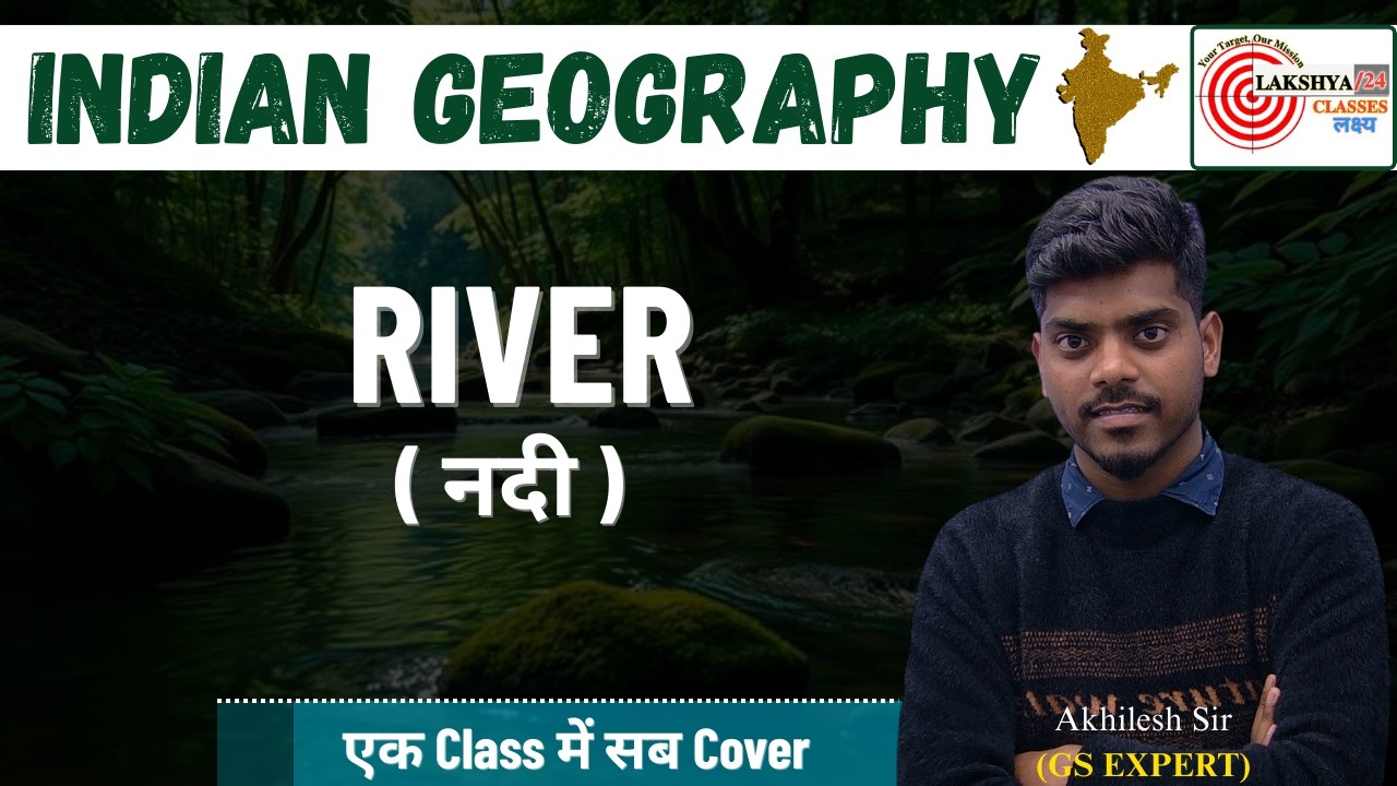 RIVER | SSC Geography 2026 | नदी | Akhilesh Sir | Complete Concept