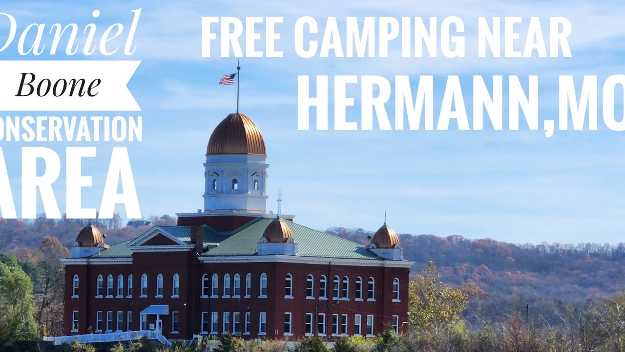 Free Camping Daniel Boone C.A./Hermann Daytrip!