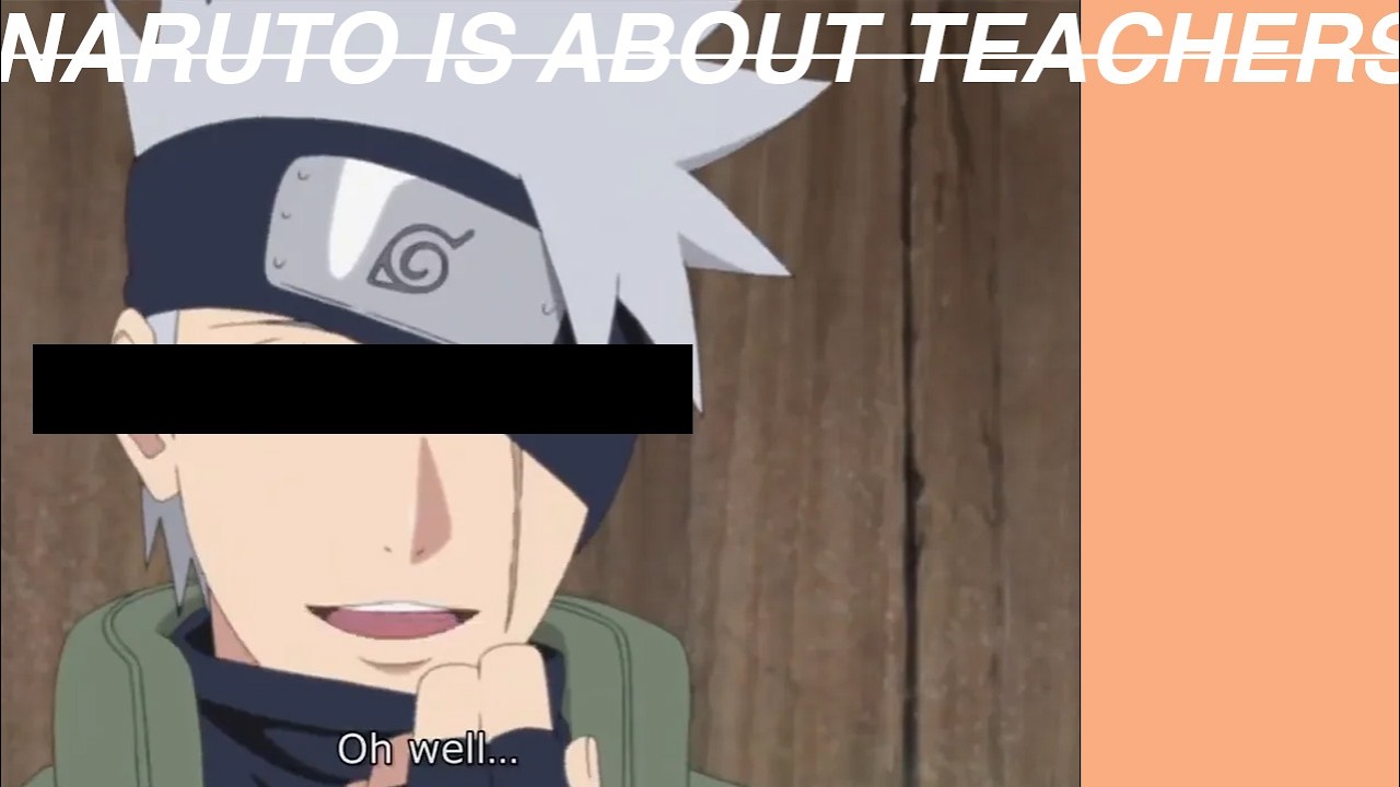Naruto and the Importantance of Teachers