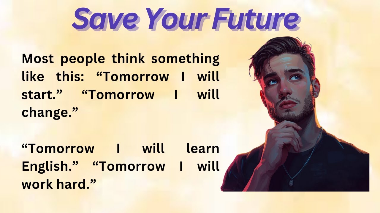 Save Your Future/Learn English Through Motivational Lesson/ Improve Your English /Listening Practice