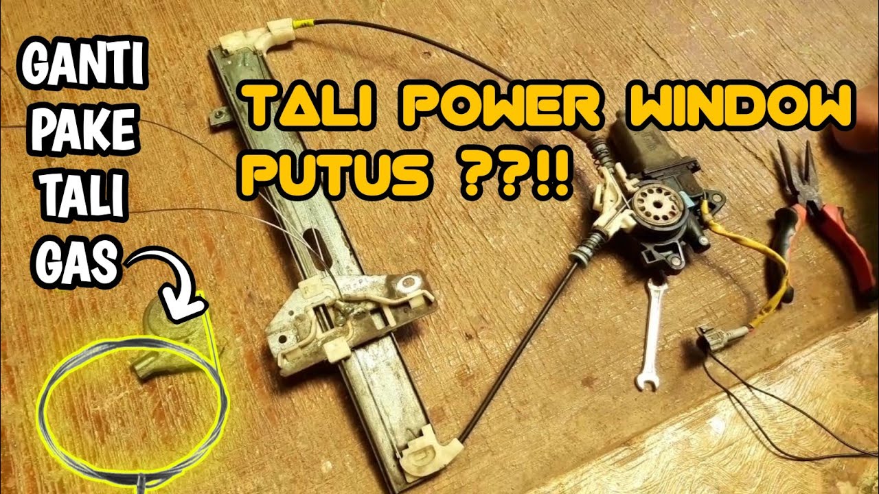Cara memperbaiki power window mobil | cuma modal tali gas !!