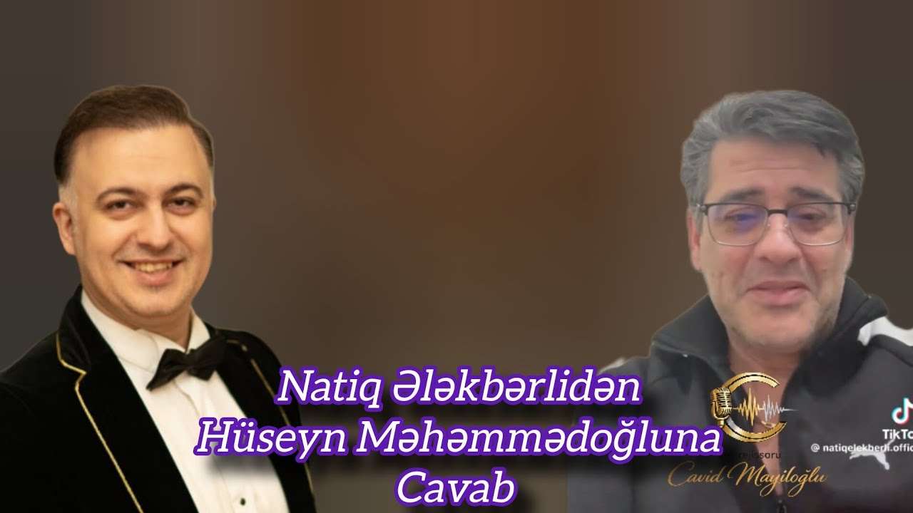 Hüseyn Məhəmmədoğluna cavab Natiq Ələkbərlidən 6 mart 2026