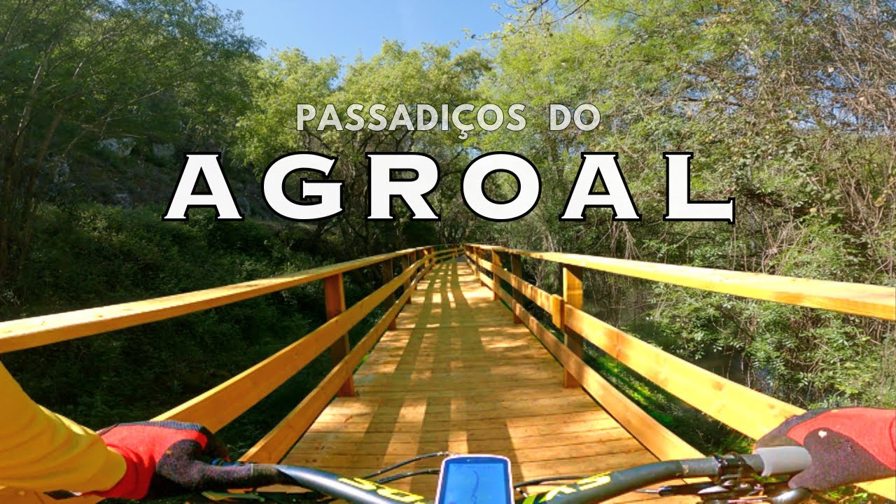 AGROAL - Passadiços e Praia Fluvial (em BTT)