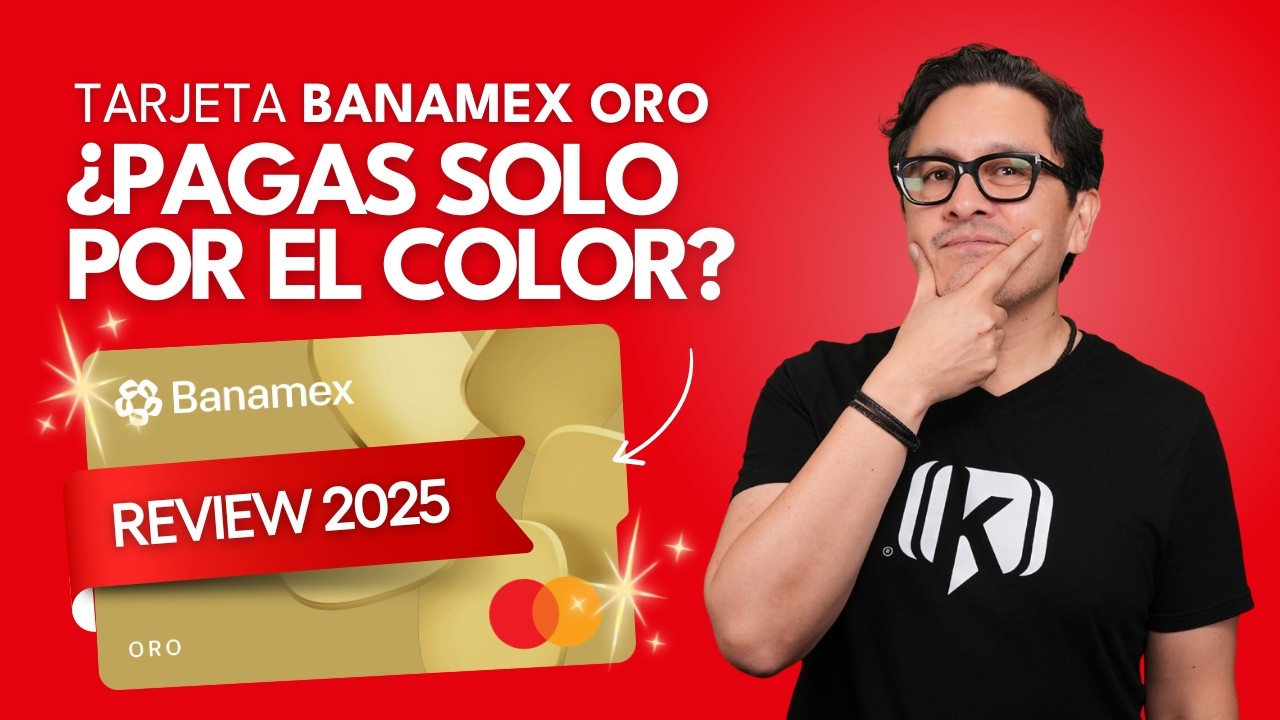 Tarjeta Banamex Oro: ¿Vale la pena pagar su anualidad?