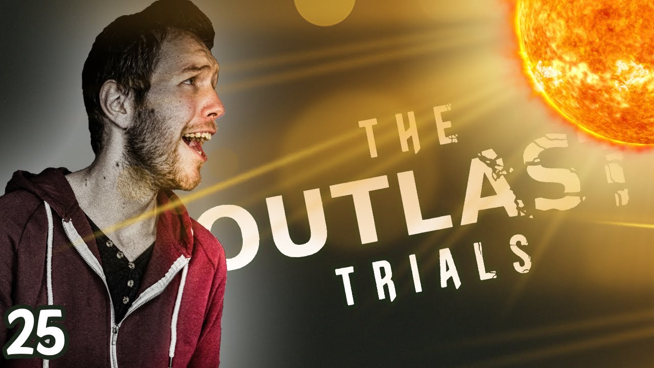 The Outlast Trials | 25 - ESCAPE | -  WE FOLLOW AMELIA! ONE WAY OUT!