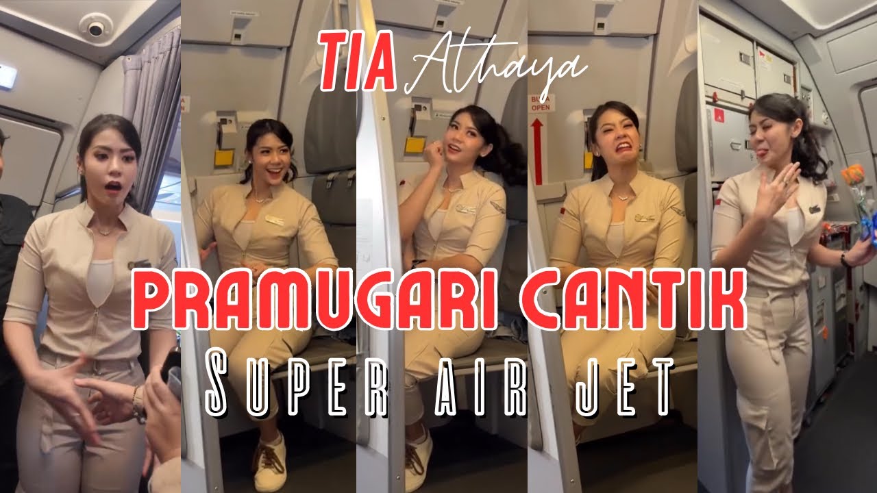 LUCU & MENGHIBUR TIA ATHAYA PRAMUGARI CANTIK SUPER AIR JET