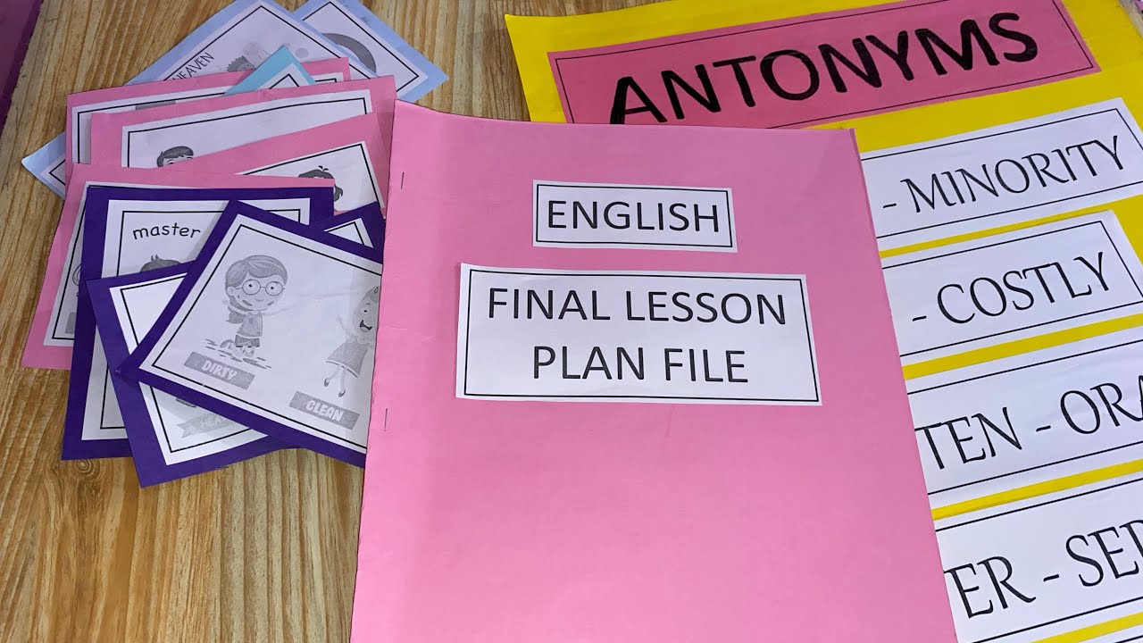 English Final Lesson Plan || Topic - Antonyms/Opposite Words || Class - 6 ||