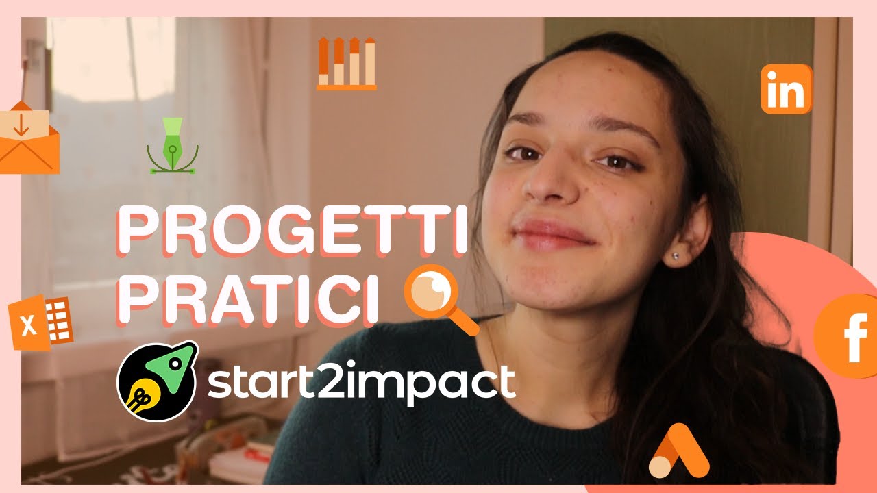 I PROGETTI PRATICI di start2impact