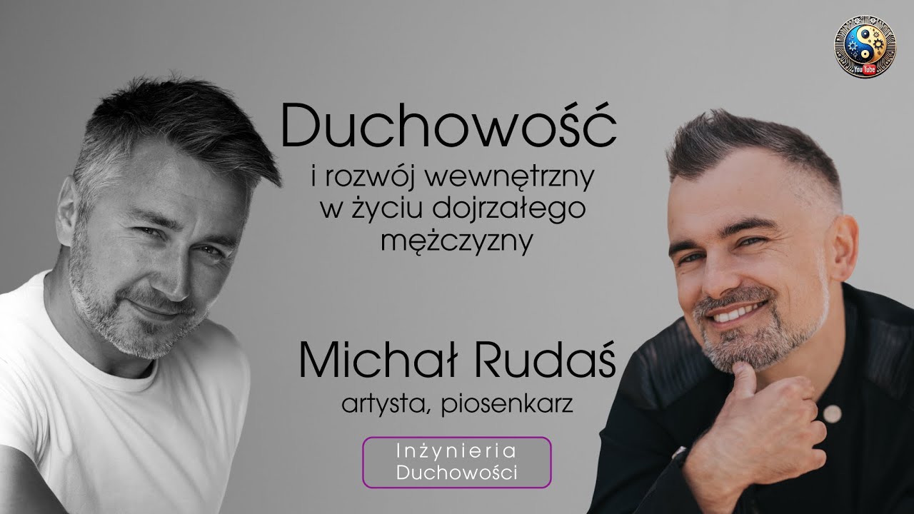 Duchowość i rozw&oacute;j wewnętrzny w życiu dojrzałego mężczyzny | Michał Rudaś Daniel Welfel