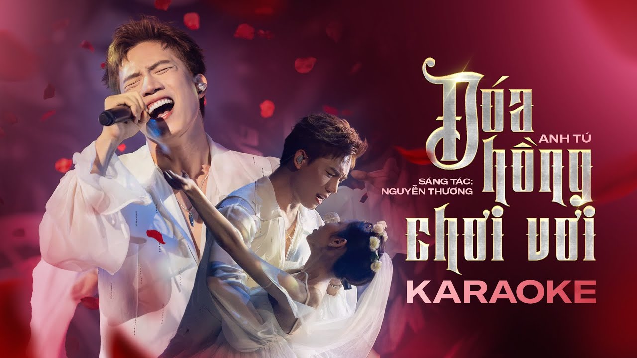 [KARAOKE] ĐÓA HỒNG CHƠI VƠI - Anh Tú | Cứ ngỡ bông hoa xinh tươi chẳng cô đơn... | ANH TRAI SAY HI